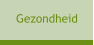 Gezondheid